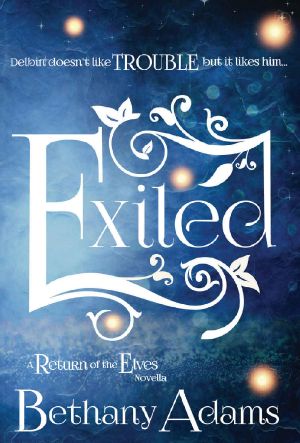 [Return of the Elves 03] • Exiled: A Return of the Elves Novella